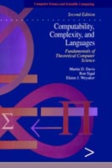 Computability, Complexity, and Languages : Fundamentals of Theoretical Computer Science