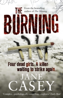 The Burning : The gripping detective crime thriller from the bestselling author
