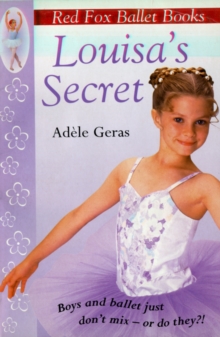 Louisa's Secret : Red Fox Ballet Books 2