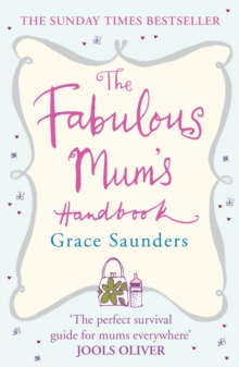 The Fabulous Mum's Handbook