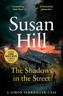 The Shadows in the Street : Discover book 5 in the bestselling Simon Serrailler series