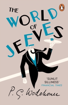 The World of Jeeves : (Jeeves & Wooster)