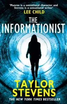 The Informationist : (Vanessa Munroe: Book 1)
