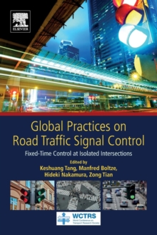 Global Practices on Road Traffic Signal Control : Fixed-Time Control at Isolated Intersections