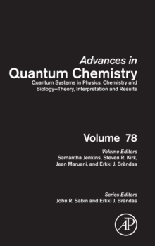 Quantum Systems in Physics, Chemistry and Biology - Theory, Interpretation and Results : Volume 78