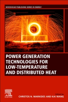 Power Generation Technologies for Low-Temperature and Distributed Heat