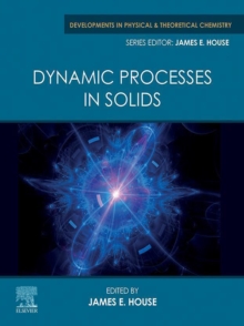Dynamic Processes in Solids