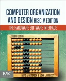 Computer Organization and Design RISC-V Edition : The Hardware Software Interface