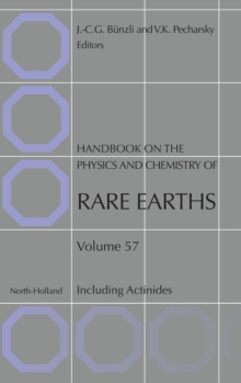 Handbook on the Physics and Chemistry of Rare Earths : Including Actinides Volume 57