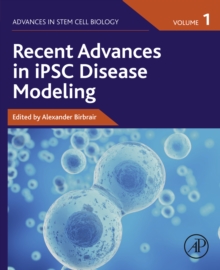 Recent Advances in iPSC Disease Modeling