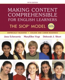 Making Content Comprehensible for English Learners : The SIOP Model
