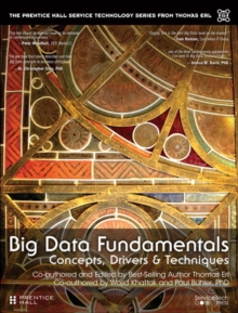 Big Data Fundamentals : Concepts, Drivers & Techniques