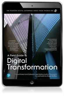 Field Guide to Digital Transformation, A