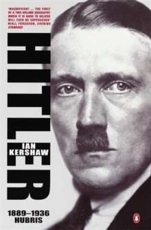Hitler 1889-1936 : Hubris