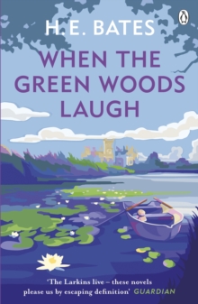 When the Green Woods Laugh : Inspiration for the ITV drama The Larkins starring Bradley Walsh