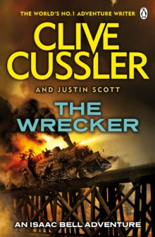 The Wrecker : Isaac Bell #2