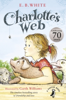 Charlotte's Web : 70th Anniversary Edition