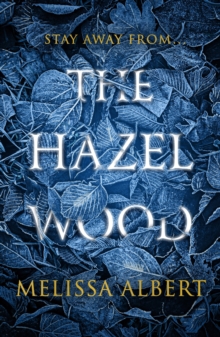 The Hazel Wood