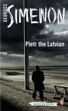 Pietr the Latvian : Inspector Maigret #1
