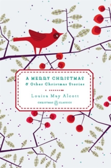 A Merry Christmas : And Other Christmas Stories