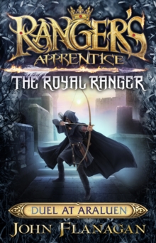 Ranger's Apprentice The Royal Ranger 3: Duel at Araluen