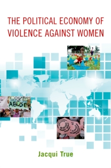 The Political Economy of Violence against Women