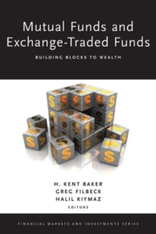 Mutual Funds and Exchange-Traded Funds : Building Blocks to Wealth