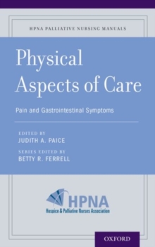 Physical Aspects of Care : Pain and Gastrointestinal Symptoms