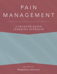 Pain Management : A Problem-Based Learning Approach