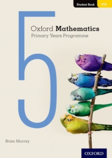 Oxford Mathematics Primary Years Programme Student Book 5