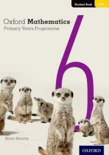 Oxford Mathematics Primary Years Programme Student Book 6