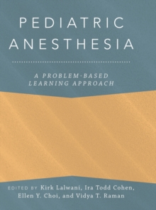 Pediatric Anesthesia: A Problem-Based Learning Approach