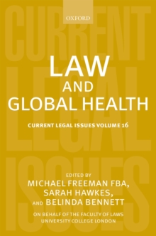 Law and Global Health : Current Legal Issues Volume 16