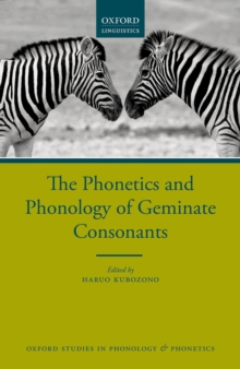 The Phonetics and Phonology of Geminate Consonants