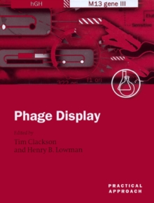 Phage Display : A Practical Approach