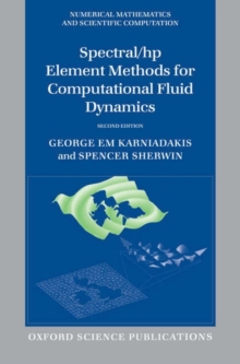 Spectral/hp Element Methods for Computational Fluid Dynamics : Second Edition