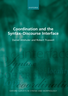 Coordination and the Syntax ? Discourse Interface