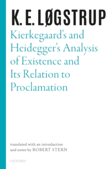 Kierkegaard's and Heidegger's Analysis of Existence and its Relation to Proclamation