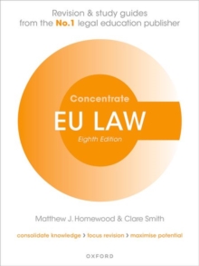 EU Law Concentrate : Law Revision and Study Guide