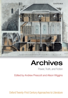 Archives : Power, Truth, and Fiction