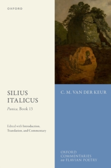 Silius Italicus: Punica, Book 13 : Edited with Introduction, Translation, and Commentary