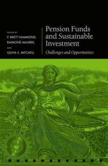 Pension Funds and Sustainable Investment : Challenges and Opportunities
