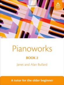 Pianoworks Book 2 : A tutor for the older beginner