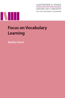 Focus on Vocabulary Learning : Oxford Key Concepts for the Language Classroom