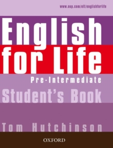 English for Life: Pre-intermediate: Student's Book : General English four-skills course for adults