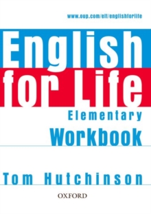 English for Life: Elementary: Workbook without Key : General English four-skills course for adults