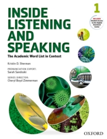 Inside Listening and Speaking: Level One: Student Book : The Academic Word List in Context