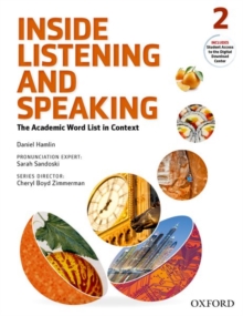Inside Listening and Speaking: Level Two: Student Book : The Academic Word List in Context