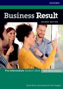 Business Result: Pre-intermediate: Student's Book with Online Practice : Business English you can take to work today