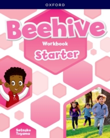 Beehive: Starter Level: Workbook : Learn, grow, fly. Together, we get results!